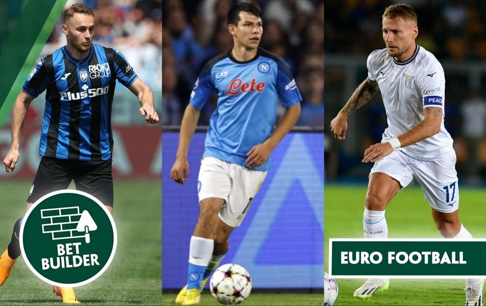 Saturday Bet Builder Betting Tips, Atalanta v Monza, Napoli v Lazio, Betis v Vallecano