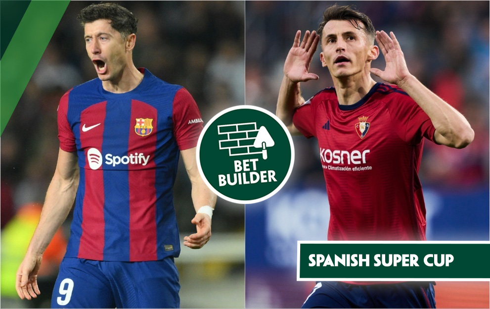 Barcelona v Osasuna Bet Builder Tips, Spanish super cup, 11th January 2024.