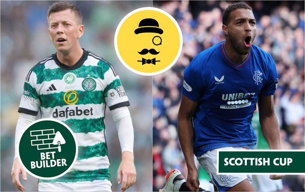 Celtic v Rangers Bet Builder tips, Scottish FA Cup final, saturday 25th may 2024