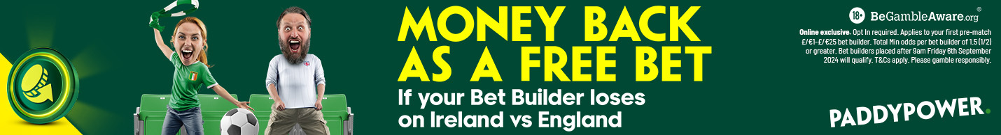 Paddy Power's offering money back as a free bet if your bet builder on Ireland v England loses