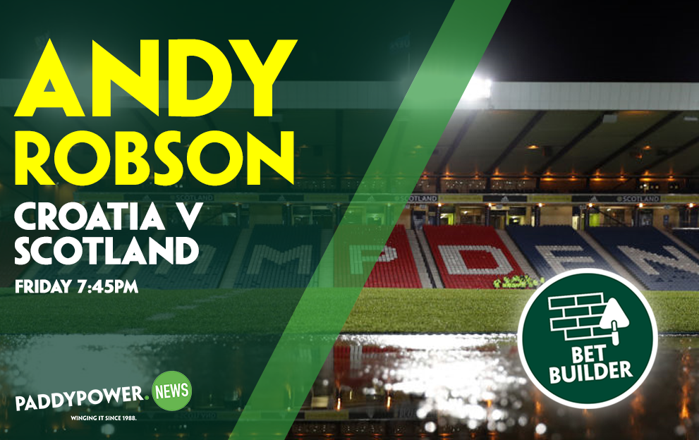 Scotland v Croatia Tips: Andy Robson’s tasty 12/1 Bet Builder