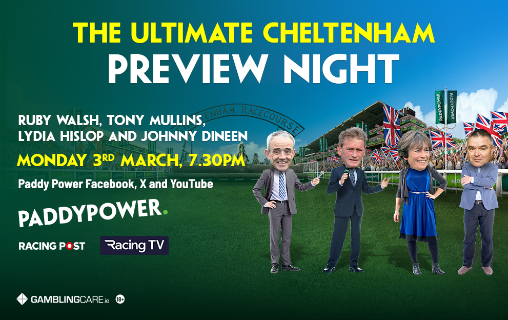 Paddy’s Ultimate Cheltenham Festival 2025 preview night LIVE – tips for every race, NAPs and insider info!