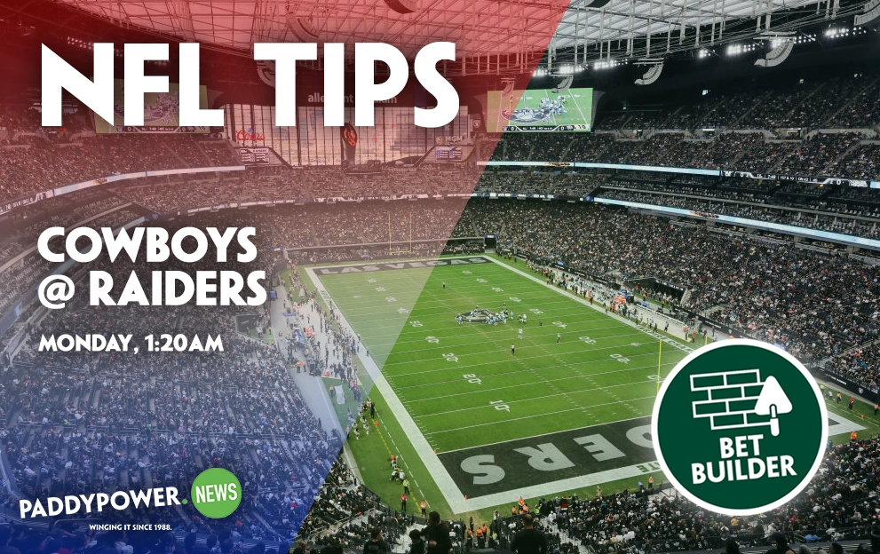 NFL Tips: Our 16/1 Cowboys Raiders Bet Builder Paddy Power News