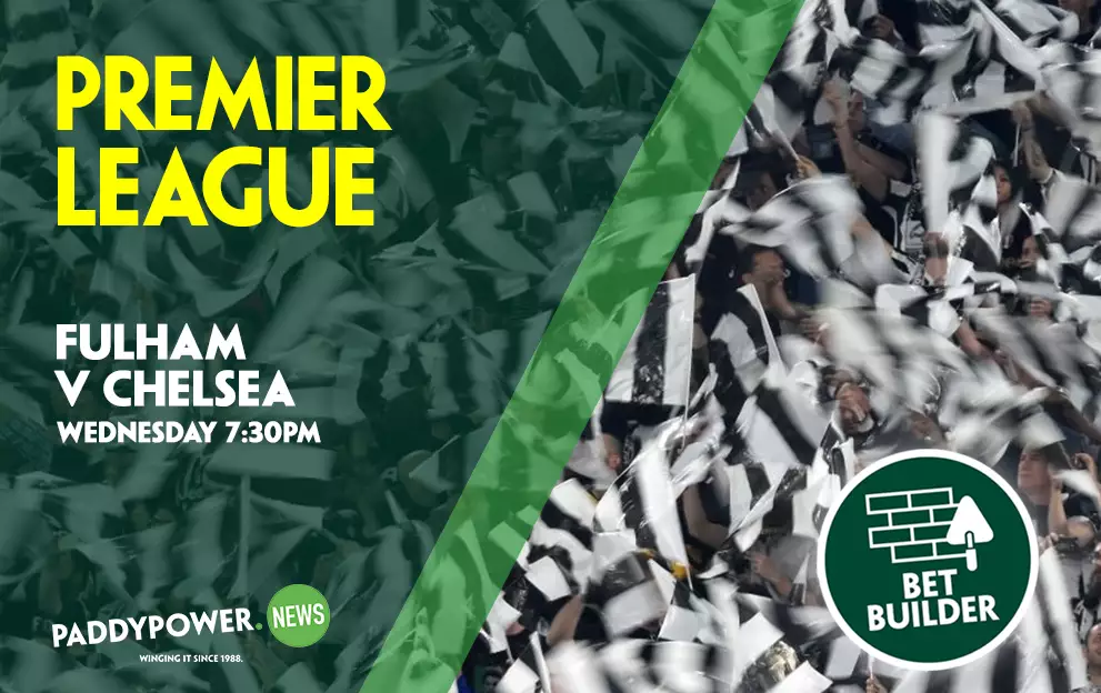 Fulham v Chelsea Tips: Wednesday's 10/1 Bet Builder