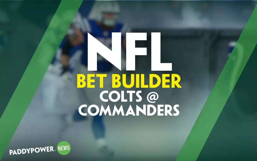 NFL Tips: Our 17/1 Colts @ Commanders Bet Builder – Paddy Power News