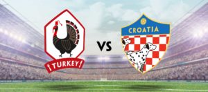 Turkey vs Croatia