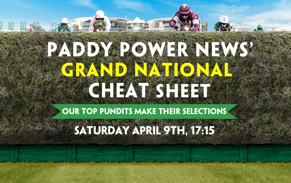 Grand National Tips Paddy Power's Cheat Sheet for Saturday's showpiece