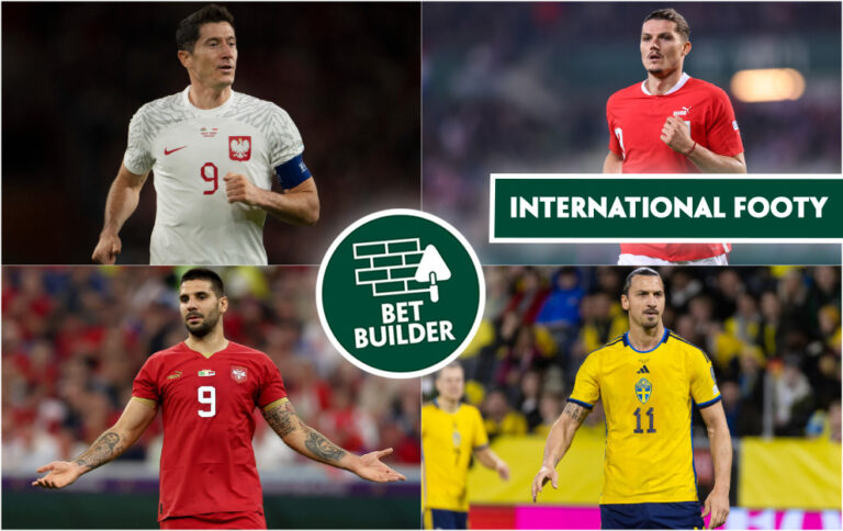 Monday International Bet Builder Tips; Poland v Albania, Austria v Estonia, Montenegro v Serbia, Sweden v Azerbaijan, Betting Tips
