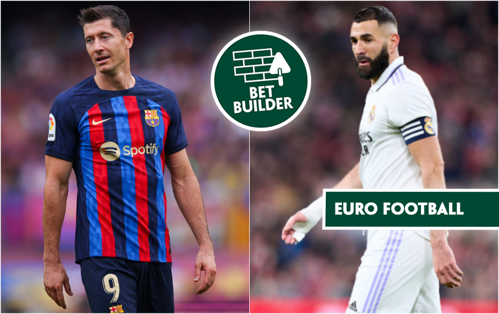 Barcelona v Real Madrid Bet Builder, Betting Tips